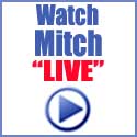 Watch Mitch Live on Video